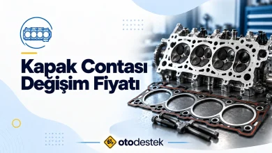 Silindir Kapak Contası Değişimi Fiyatı: Segment Bazlı Maliyetler